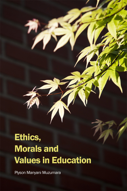 Ethics, Morals and Values in Education