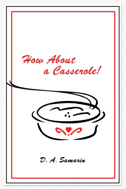 “How About a Casserole” This Holiday Season!