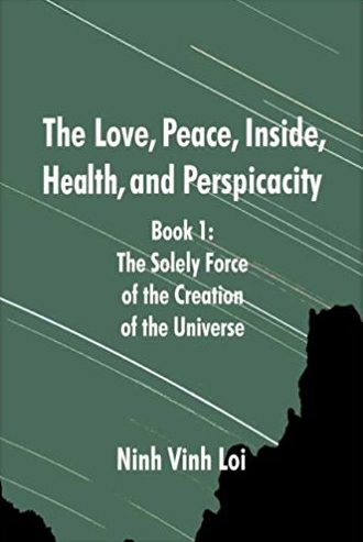 The Love Peace, Inside, Health and Perspicacity