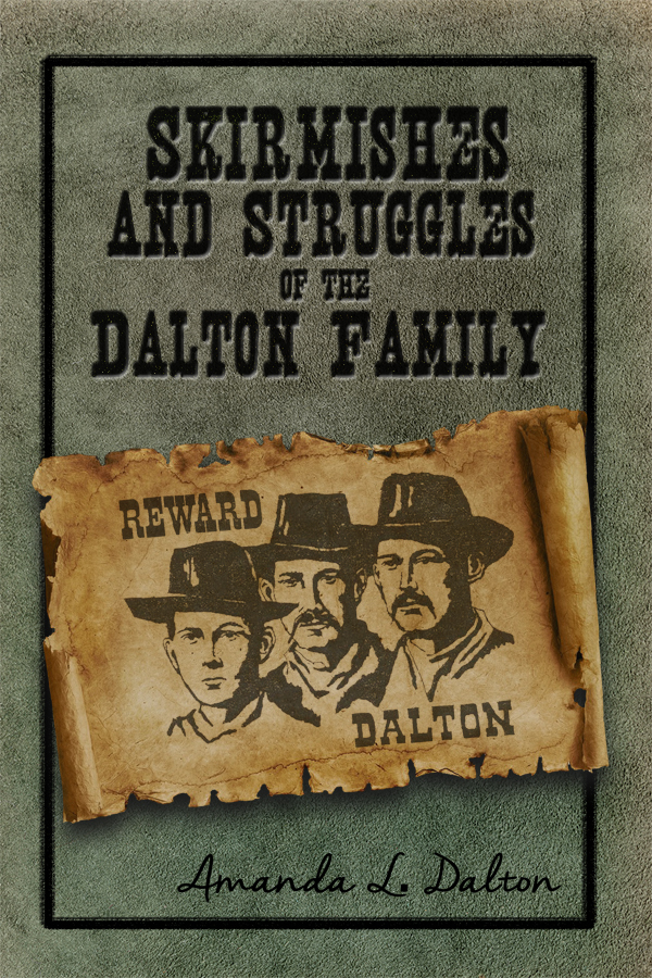 Skirmishes and Struggles of the Dalton Family