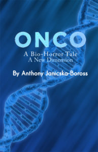 Anthony Janicska-Boross - Dorrance Publishing Author Testimonial - Onco Front Cover