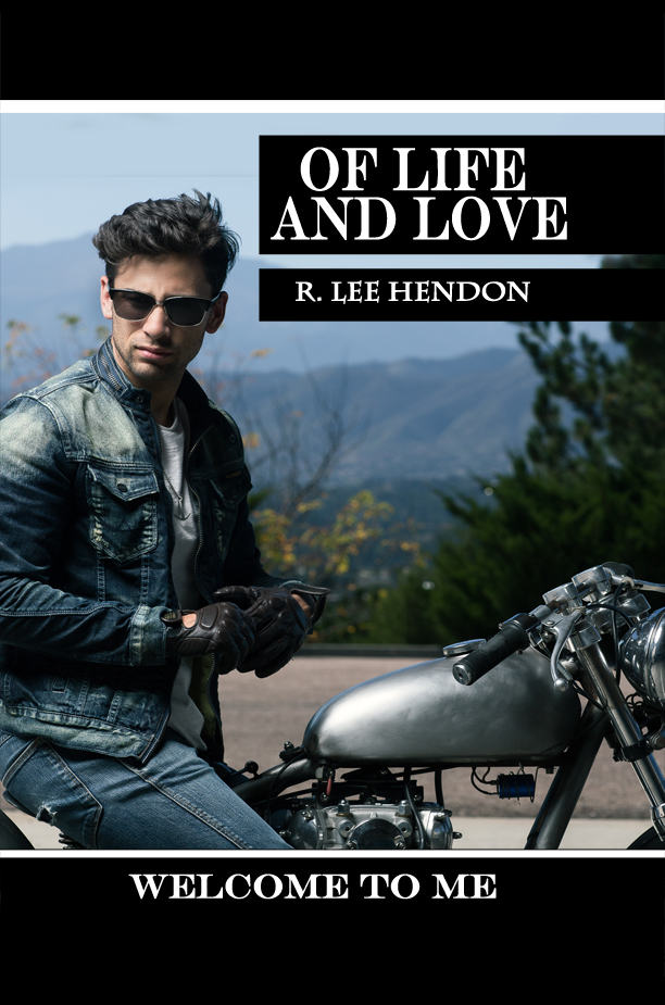Of Life and Love R. Lee Hendon