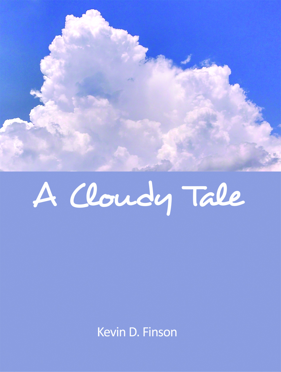 A Cloudy Tale