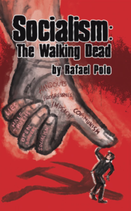 Socialism: The Walking Dead - Front Cover - Dorrance Publishing