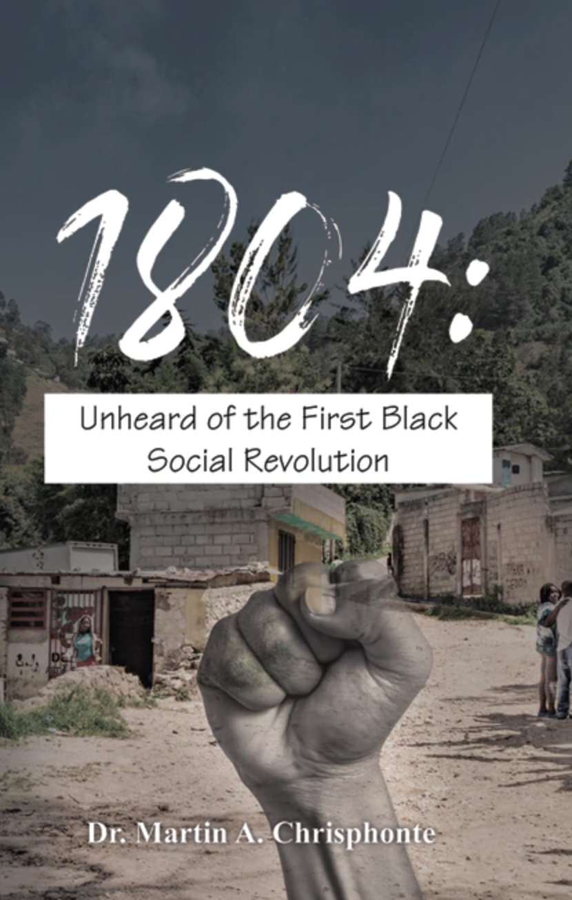 1804: Unheard of the First Black Social Revolution