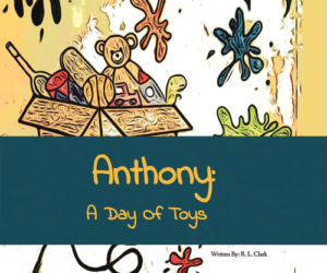 Dorrance Publishing - Anthony: A Day of Toys