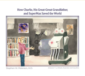 How Charlie, His Great-Great Grandfather, and SuperMax Saved the World