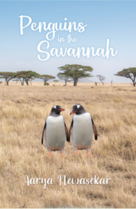 Penguins in the Savannah_front cover_Aarya Newasekar