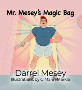 Darrel Mesey - Mr. Mesey's Magic Bag - Front Book Cover