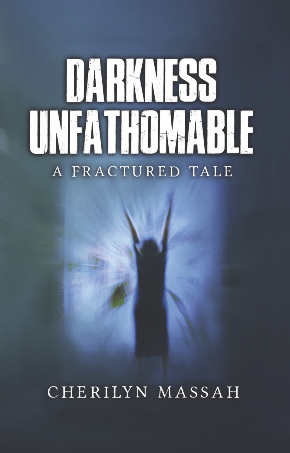 Darkness Unfathomable