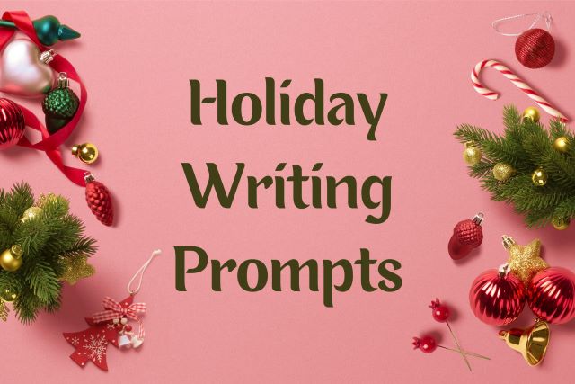 Holiday Writing Prompts-