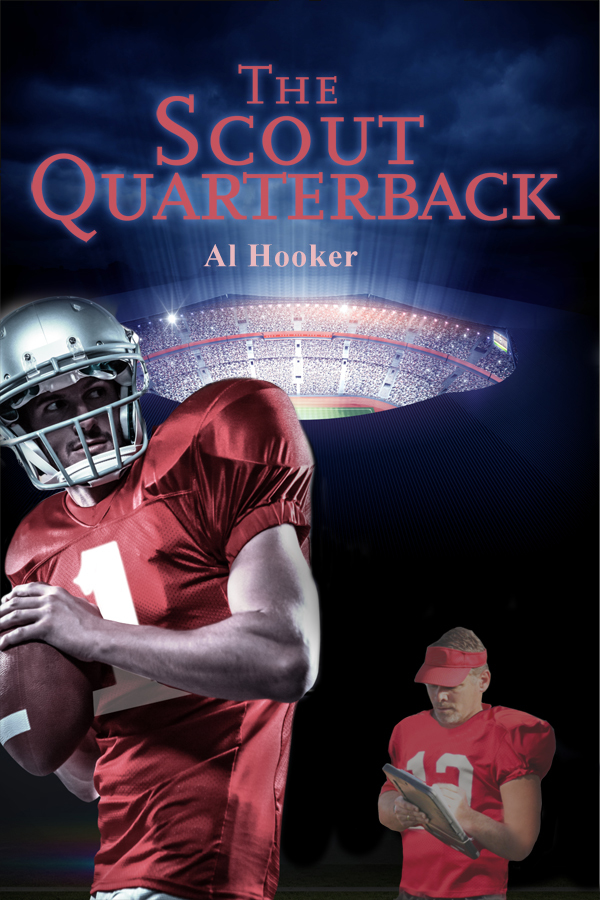 The Scout Quarterback by Al Hooker